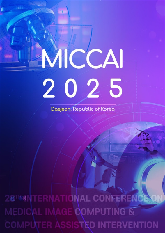 2025 국제의료영상컴퓨팅 및 인터벤션 학술대회(MICCAI)...대전 유치 성공